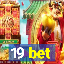 19 bet